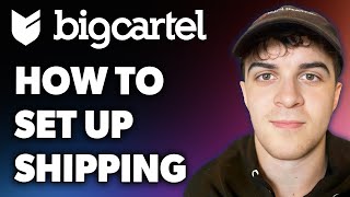 How to Set Up Shipping on Big Cartel (Full 2024 Guide)