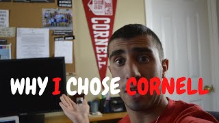WHY I CHOSE CORNELL || COLLEGE SERIES EPISODE 4
