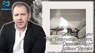 Taylor Swift - The Tortured Poets Department - Album Review