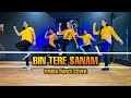 BIN TERE SANAM | DANCE FUN FITNESS| NDS Family | Neet Rohane CHOREOGRAPHEY