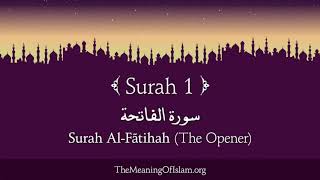 Quran - 1: Surah Al-Fatihah (The Opener)