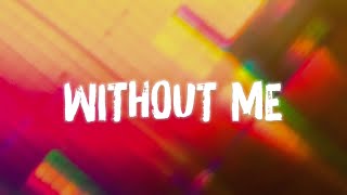 Halsey - Without Me (Lyrics) | Melanie Martinez, Post Malone, Jason Derulo (Mix)