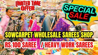 🔥Low Price Wholesale sarees shop 😍 Heavy Work saree collection 💥 cheap and best Saree shop sowcarpet