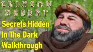 Crimson Desert Secrets Hidden in The Dark Walkthrough, Investigate The Suspicious Cave Quest Guide