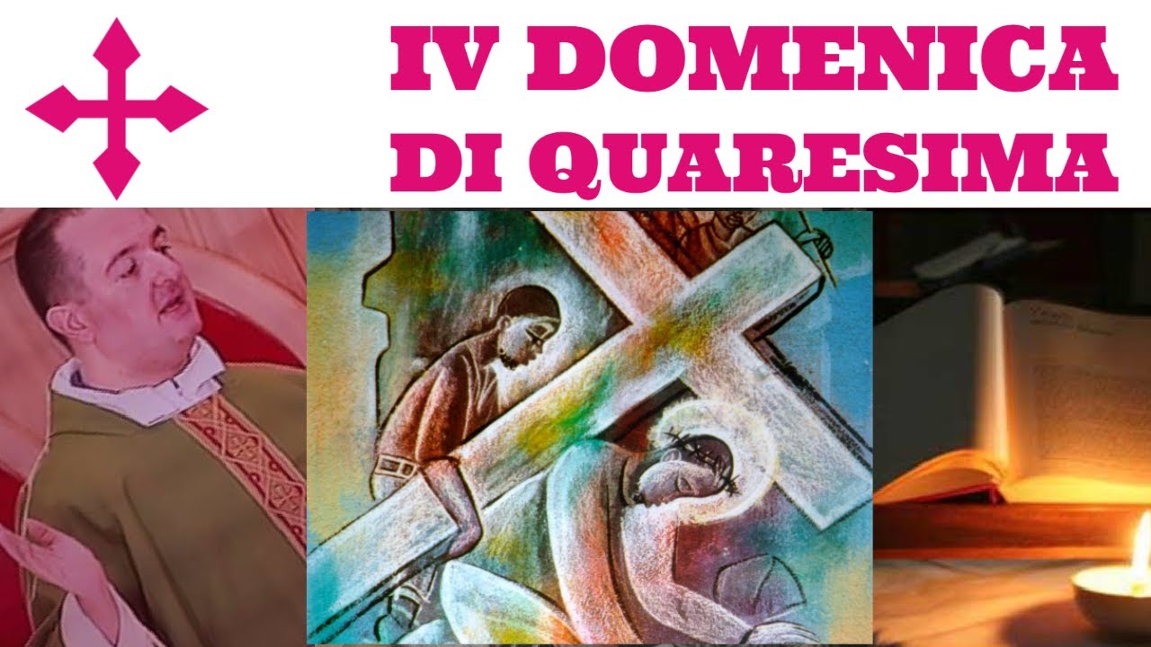 VANGELO IV Domenica Di Quaresima, Commento Di Don Lucio D'Abbraccio ...