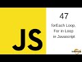 Javascript Tutorial in Hindi - 47 foreach loop in javascript , for in loop in javascript