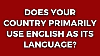 99% Fail This English-Speaking Country Quiz - What About You?