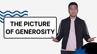 The Picture Of Generosity | Stephen Prado