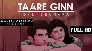 ' Taare Ginn ' | Sushant Singh Rajput | Sanjana |  Mohit Chauhan & Shreya Ghoshal | Mahesh Creation