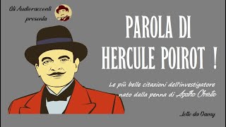 Parola di Hercule Poirot! - Citazioni e Aforismi Famosi