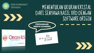 Menentukan Ukuran Kristal Senyawa Hasil XRD Dengan Menggunakan Software Origin