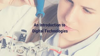 An Introduction to Digital Technologies