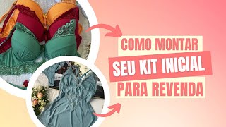 Como montar um kit inicial para revenda de lingerie (favorita lingerie)