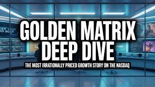 Deep Dive: Is Golden Matrix Group the Most Irrationally Priced Growth Story on the NASDAQ? (GMGI)