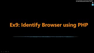 Ex9: Idetify Browser using PHP