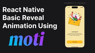 React Native Basic Reveal Animation With Moti