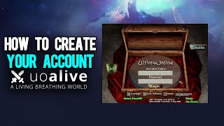 Account Creation - UOAlive - Ultima Online Free