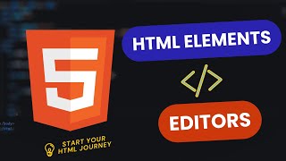 HTML Elements & Editors - Lesson 2