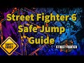 Street Fighter 6 Safe Jump Guide (Explanation & Every Character)