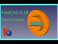 FreeCAD 0.18 - Exercise Model #2 Tutorial