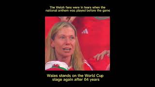 Wales team fans crying before the match /after 64 years back in World Cup 2022