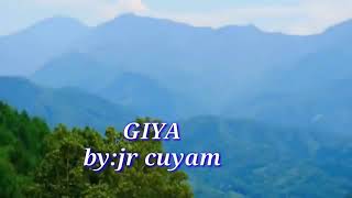 GIYA By:jr cuyam