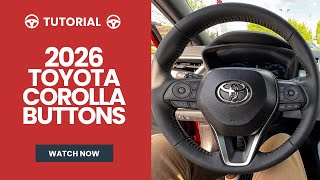 2026 Toyota Corolla Buttons | Tutorial