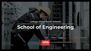 CNA's School of Engineering Technology