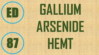 Electron Devices | Lecture-87 | Gallium Arsenide HEMT