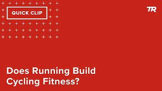 Does Running Build Cycling Fitness? (Ask a Cycling Coach 160&189)