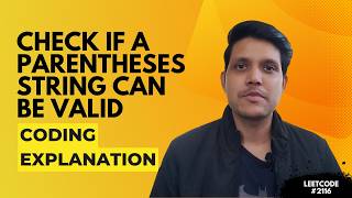 Check if a Parentheses String Can Be Valid | Leetcode - 2116