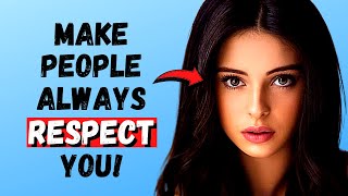 How to Instantly Make Anyone Respect You