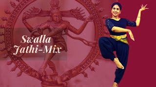 Swalla Jathi - Mix | Indian Raga | Classical Fusion Dance cover | ft. Varshinee Gopinath