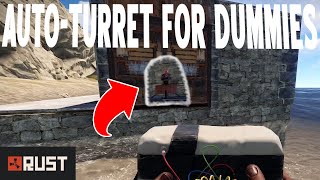 ๐๐ซ RUST - Auto Turret for Dummies - Advanced self defence build ! ๐ซ๐
