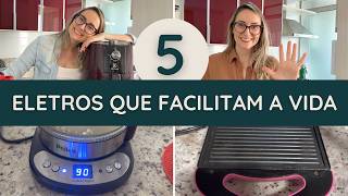 5 ELETROS PARA UMA COZINHA PRÁTICA | Meus 5 eletrodomésticos de cozinha preferidos