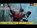 DEMON SOUL'S REMAKE - PENETRATOR BOSS FIGHT (No Commentary)@FikarGamesAndroid