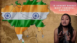 Akhand Bharat is bigger than you think - wittySpace