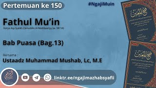 150. Bab Puasa #13 : Itikaf #2 & Puasa Sunnah#1 - [Fathul Mu'in] - Ustadz Muhammad Mushab