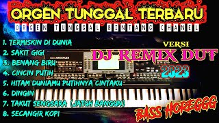 ORGEN TUNGGAL DJ REMIX DANGDUT TERBARU 2023 ALBUM LAGU LAWAS FULLBASS COVER BINTANG CHANEL
