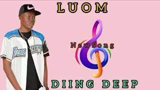 LUOM // DIING DEEP // DINKA SONG 2024 #dinkasongs #sudanesongs #southsudanesemusic