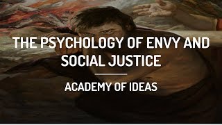 The Psychology of Envy and Social Justice