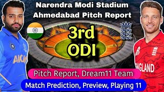 IND vs ENG 3rd ODI Pitch Report - Narendra Modi Stadium Ahmedabad Pitch Report | Live