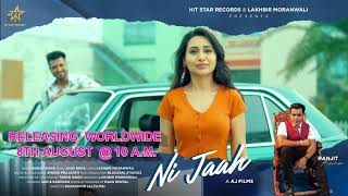 NI JAAH | (Official Video) | RANJIT RANA | TEASER | Latest Punjabi song 2020 | HIT STAR RECORDS |