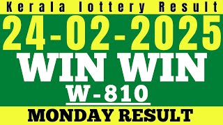 Kerala Lottery Win Win W810 Result Today | Kerala Lottery Result LIVE 24/02/2025