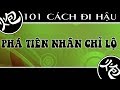 Cờ Tướng khai cuộc đi hậu cách Phá trận Tiên Nhân Chỉ Lộ hay nhất