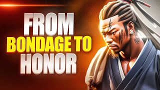 Yasuke - From Bondage To Honor | The African Samurai | Documentary