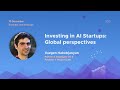 Vazgen Hakobjanyan - Investing in AI Startups: Global perspectives