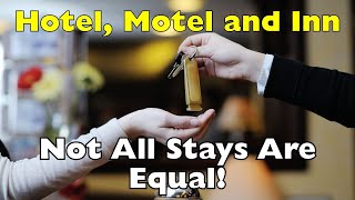 Hotel vs Motel vs Inn: What’s the Real Difference?