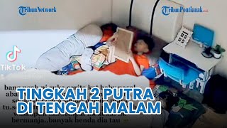 🔴 Ibu Terkejut Lihat Tingkah 2 Putranya di Tengah Malam Melalui CCTV