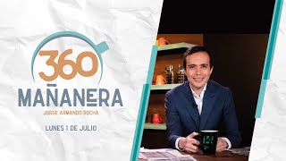 Mañanera 360 | Lunes 01 Julio 2024